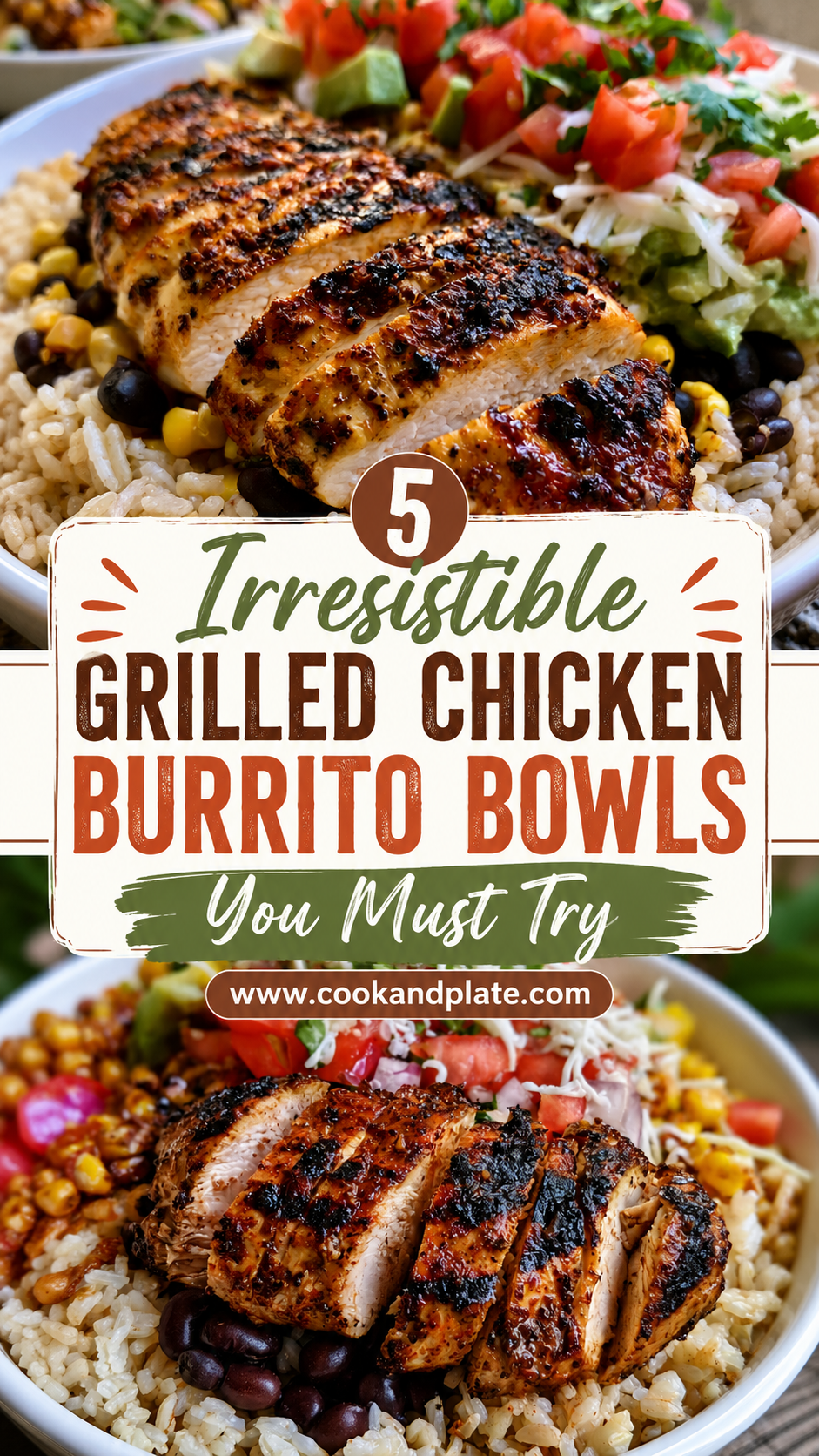 Grilled Chicken Burrito Bowls